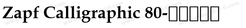 Zapf Calligraphic 80字体转换